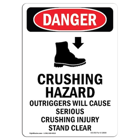 Signmission Safety Sign, OSHA Danger, 24" Height, Aluminum, Crushing Hazard Outriggers, Portrait OS-DS-A-1824-V-1868